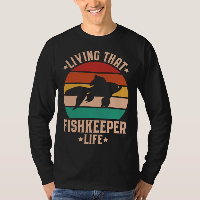 Aquaristics Living That Fishkeeper Life Aquarium A T-Shirt (Front)