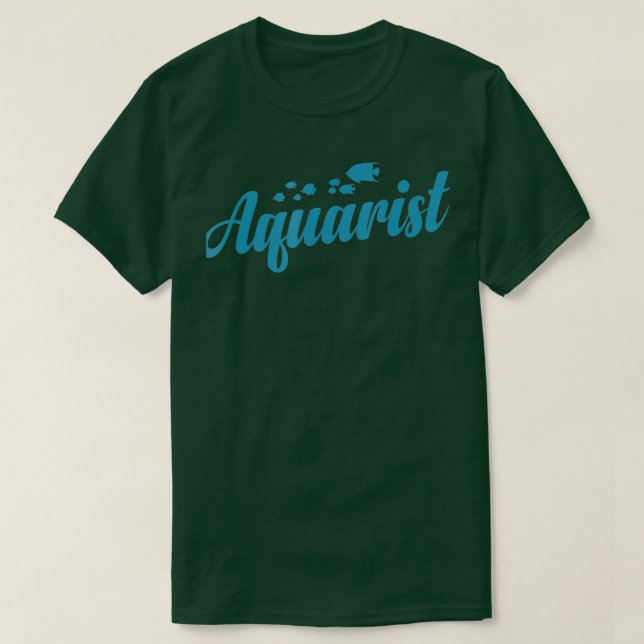 Aquarium Aquarist Blue Beautiful T-Shirt (Design Front)