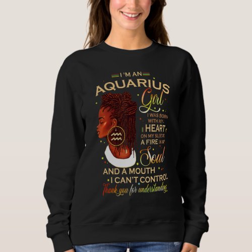 Aquarius Girl Afro Locs Girl Zodiac Signs Birthday Sweatshirt