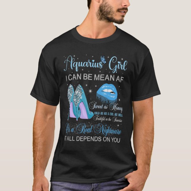 Aquarius Girl Birthday High Heels Dripping Lips Bu T-Shirt (Front)