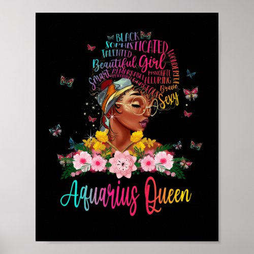 Aquarius Queen Black Women Persistent Beautiful Poster