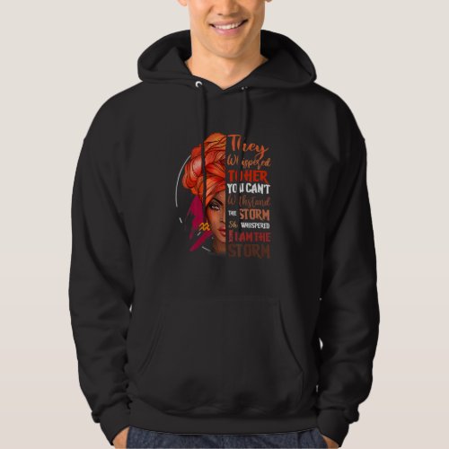 Aquarius Queen Sweet I Am The Storm Hoodie