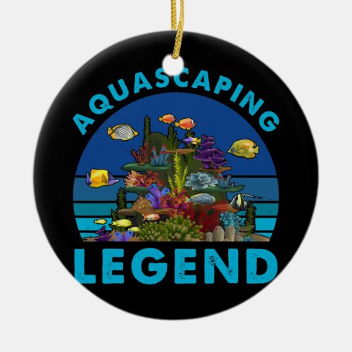 Aquascaping Legend Aquarium Design For Aquarist  Ceramic Ornament