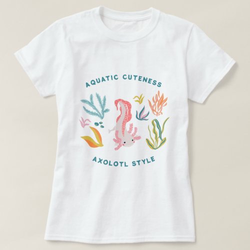 Aquatic Cuteness Axolotl T_Shirt