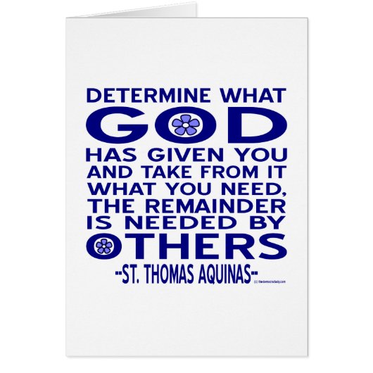 Aquinas Quote Look What God Given You Blue Cards (Front)