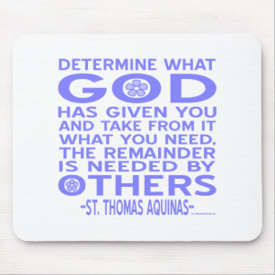 Aquinas Quote Look What God Given You Blue Mouse Pad