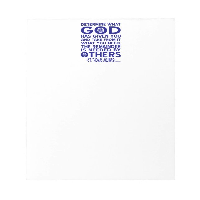 Aquinas Quote Look What God Given You Blue Notepad (Front)