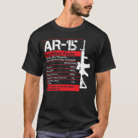 AR-15 Nutrition Facts Gun Rifle Gun Guy Gift AR15