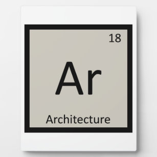 Ar - Architecture Chemistry Periodic Table Symbol Plaque