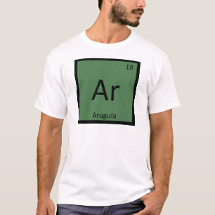 Ar - Arugula Vegetable Chemistry Periodic Table T-Shirt