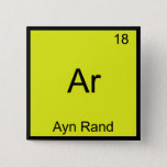 Ar - Ayn Rand Funny Chemistry Element Symbol Tee Button at Zazzle
