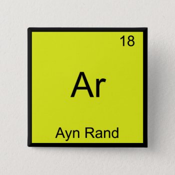 Ar - Ayn Rand Funny Chemistry Element Symbol Tee Button by itselemental at Zazzle