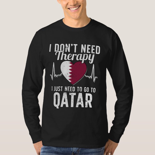 Arab Flag I Qatar Flag I Vacation  I Qatar T-Shirt (Front)
