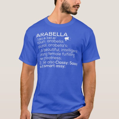 Arabella Name Arabella Definition Arabella Female  T_Shirt