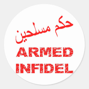Arabic Armed Infidel Classic Round Sticker