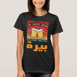Arabic Beer Friend Tunisia Syria Morocco Lebanon T-Shirt