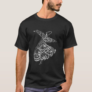 Arabic Calligraphy Dervish Dervis Mevlana Rumi T-Shirt