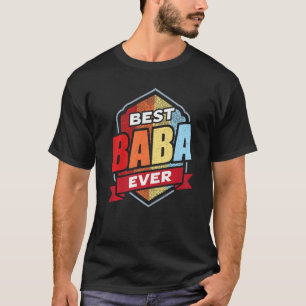 Arabic Dad Baba Muslim Dad Islam Arab Best Baba Ev T-Shirt