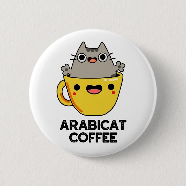 Arabicat Coffee Funny Arabica Cat Pun  Button (Front)