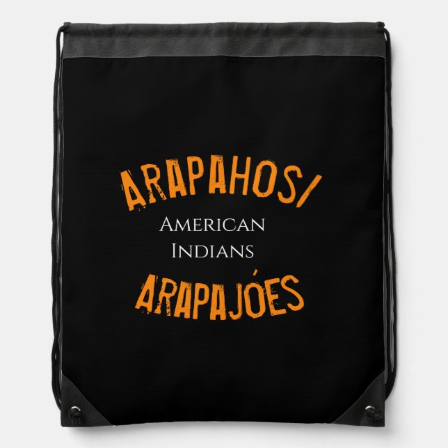 Arapahos/Arapajóes american indians T-Shirt Hoodie Drawstring Bag (Front)