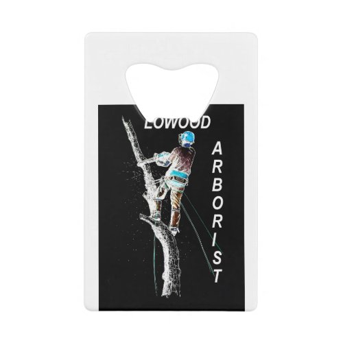 Arb Art Arborist Tree Surgeon Chainsaw  Landscape Credit Card Bottle Opener