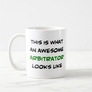 arbitrator, awesome coffee mug