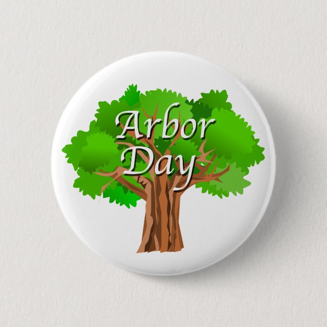 Arbor Day Holiday Button (Front)
