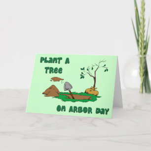 Arbor Day-plant a tree Card
