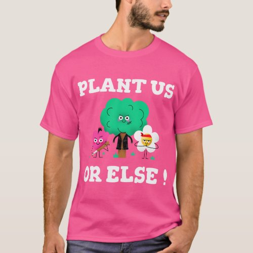 Arbor Day Plant Trees Funny Tee Earth Day Sunflowe