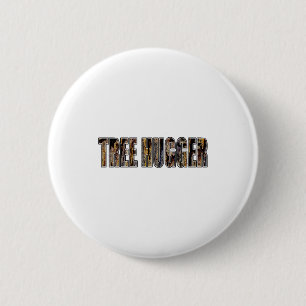 Arbor Day Tree Hugger Mens T Shirt Button