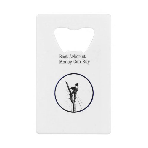 Arborist chainsaw tree surgeon credit card bottle opener