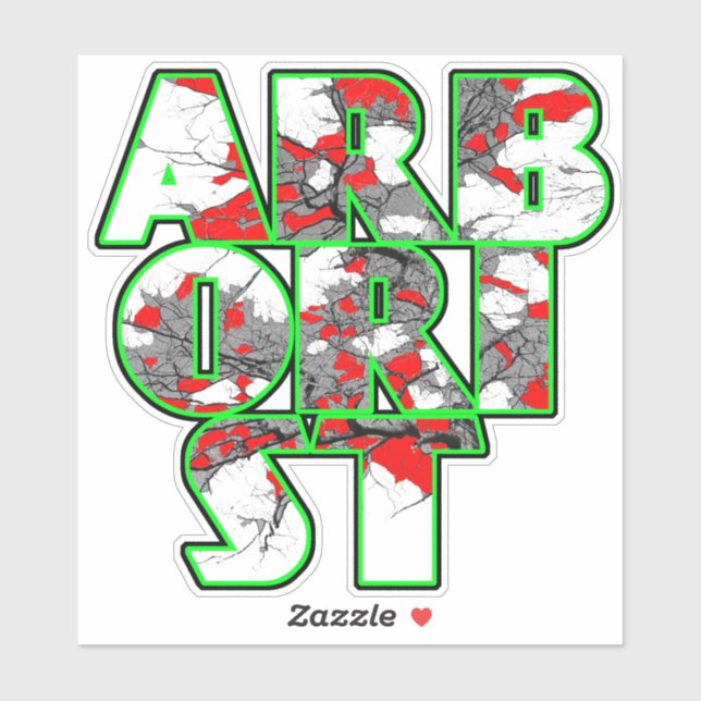 Arborist Cool green and red text design Sticker (Sheet)