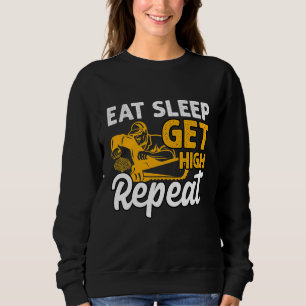 Arborist Eat Sleep Get High Chainsaw  Tree Surgeon Sweatshirt