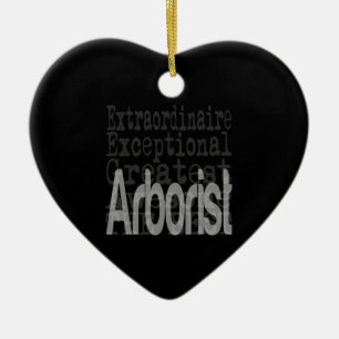 Arborist Extraordinaire Ceramic Ornament