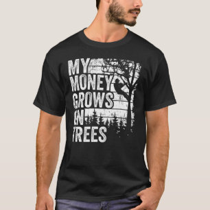 Arborist Mens Tree Climber Vintage My Money Grows T-Shirt