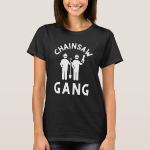 Arborist Woodworker And Chainsaw T-Shirt