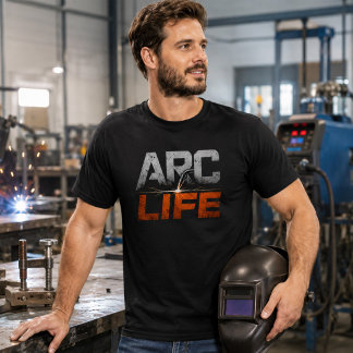 Arc Life Welder Shirt Funny Welding Tee