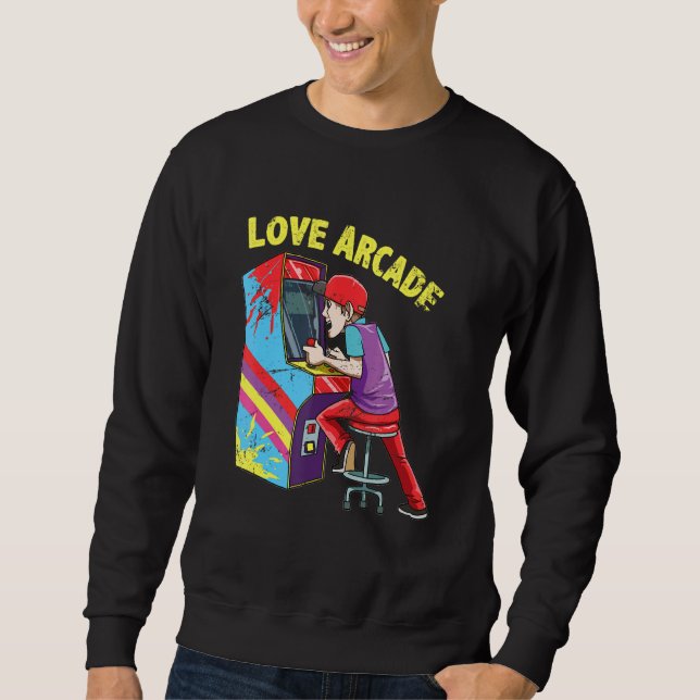Arcade Game Machine Retro Gaming 80s Oldschool Gam Sweatshirt (Front)