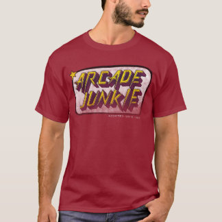 Arcade junkie. addicted since 1980 T-Shirt