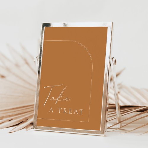 Arch Modern Terracotta Take a Treat Wedding Sign Invitation