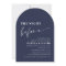 Arch Navy Blue The Night Before Rehearsal Dinner