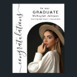 Arch Photo Congratulations to our Graduate Poster<br><div class="desc">This contemporary style graduation poster has a photo template that places your chosen vertical photo in a popular arch shape. Congratulations is written out in a handwritten script font with additional text that includes the name of the graduate and their school and graduating class year. This poster is a great...</div>