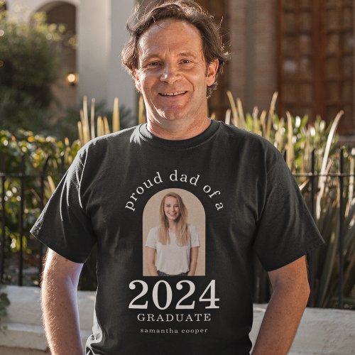 Arch Photo Proud Dad of 2024 Graduate T_Shirt