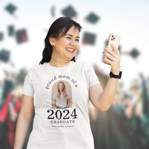 Arch Photo Proud Mom of 2024 Graduate T_Shirt