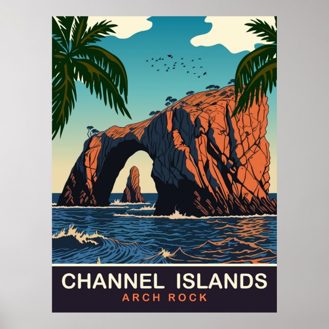 Arch Rock, Channel Islands, CA, Travel Poster (Front)