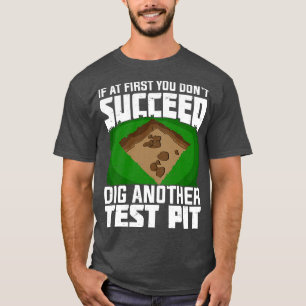 Archaeologist Archaeological Field Technician Gift T-Shirt