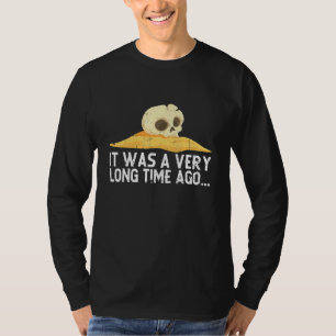 Archaeologist Archaeology Ancient Digging Dig His T-Shirt