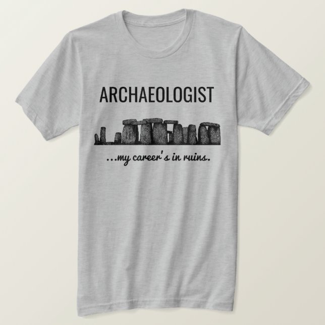 Archaeologist T-Shirt (Design Front)