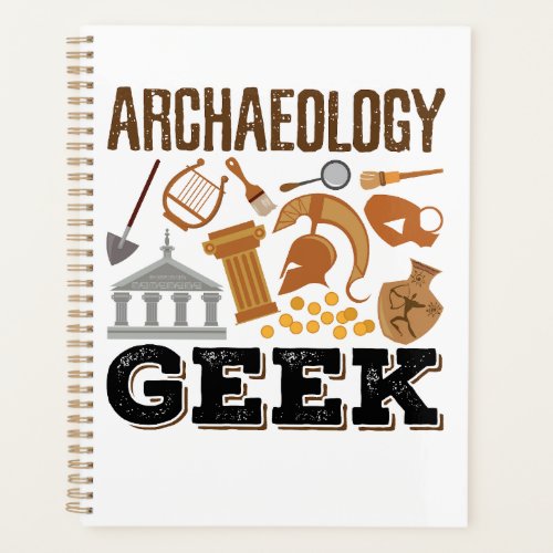 Archaeology Geek Archaeologist Student Lover Planner