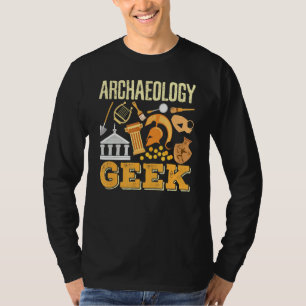 Archaeology Geek Archeology Student Archaeologist T-Shirt